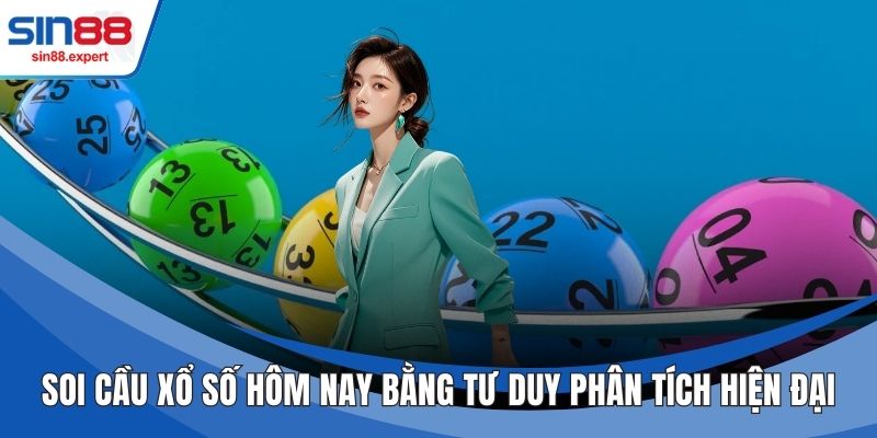 Soi Cầu Xổ Số Hôm Nay